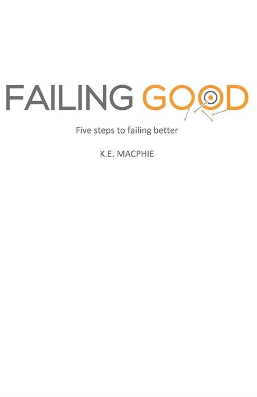 Failing Good (Paperback)