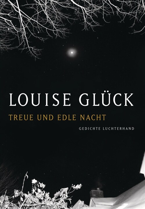 Treue und edle Nacht (Hardcover)