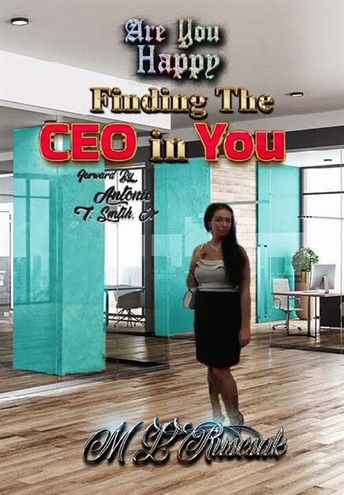 Are You Happy: Finding the CEO in YOU (Hardcover)