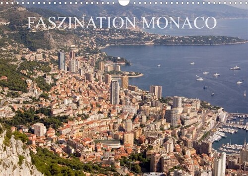 Faszination Monaco (Wandkalender 2023 DIN A3 quer) (Calendar)