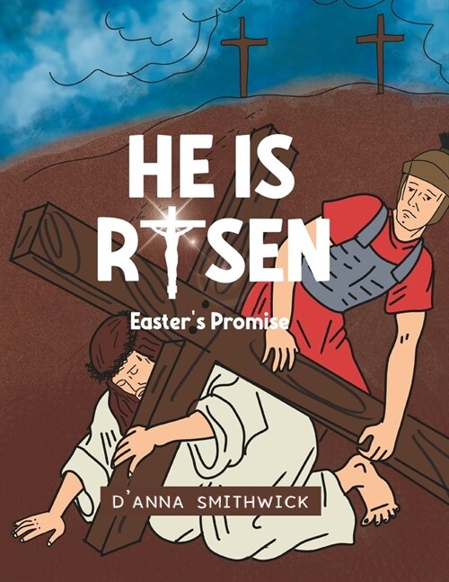 He Is Risen- Easters Promise: The Resurrection of Jesus Christ (Paperback)