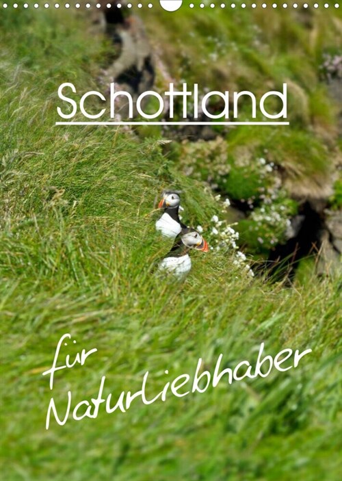 Schottland fur Naturliebhaber (Wandkalender 2023 DIN A3 hoch) (Calendar)