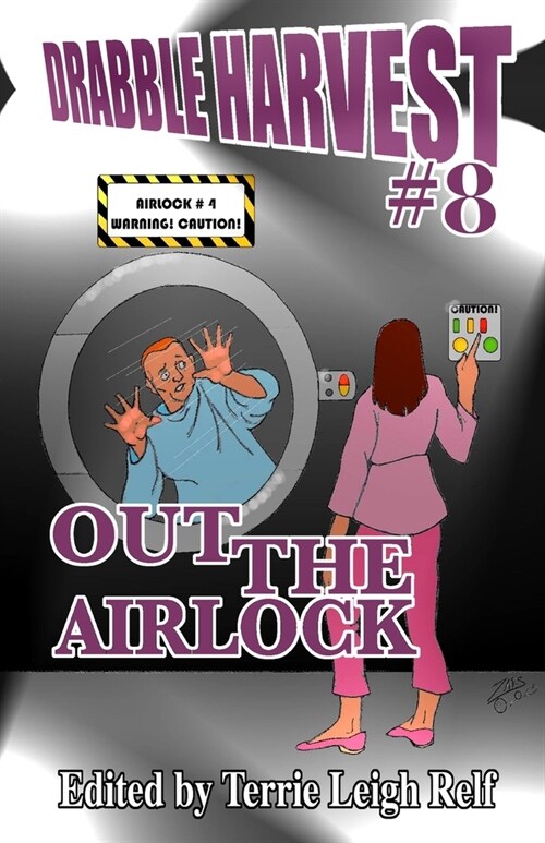 Drabble Harvest #8: Out the Airlock! (Paperback)