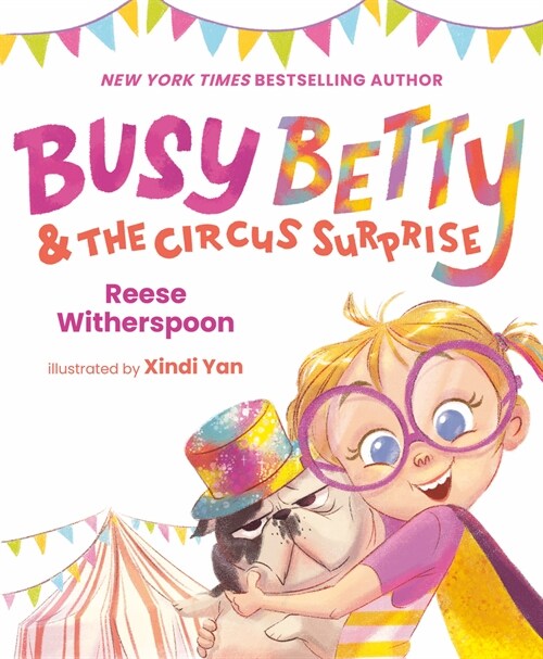 Busy Betty & the Circus Surprise (Hardcover)