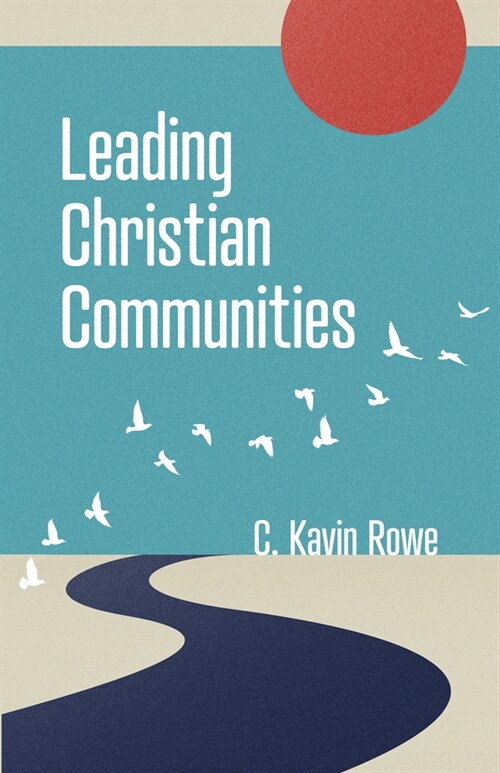 Leading Christian Communities (Paperback)