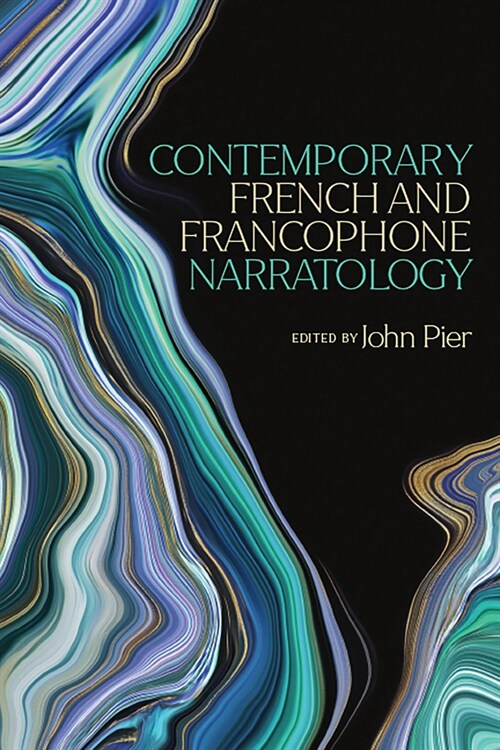 Contemporary French and Francophone Narratology (Paperback)