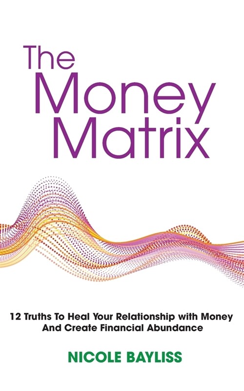 The Money Matrix (Paperback)