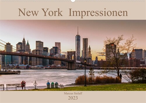 New York Impressionen 2023 (Wandkalender 2023 DIN A2 quer) (Calendar)