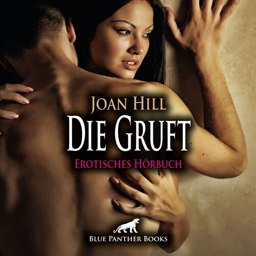 Die Gruft | Erotik Audio Story | Erotisches Horbuch Audio CD, Audio-CD (CD-Audio)