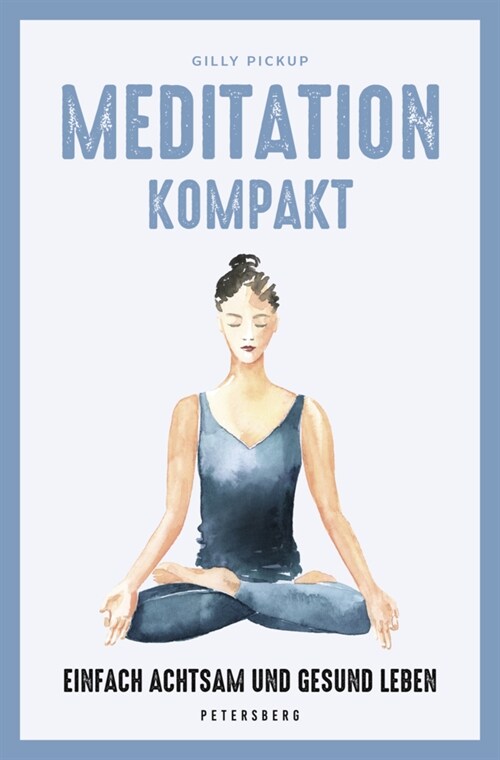 Meditation kompakt (Hardcover)