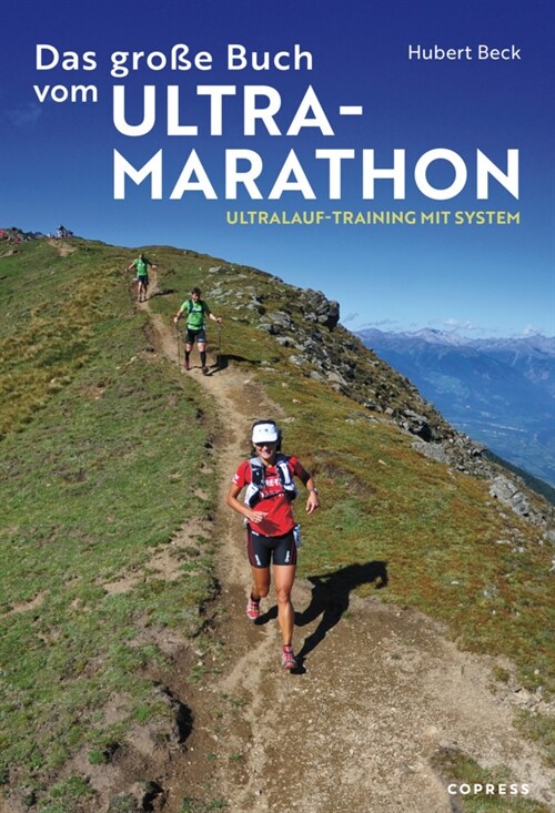 Das große Buch vom Ultramarathon (Paperback)