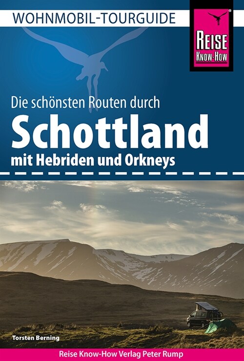 Reise Know-How Wohnmobil-Tourguide Schottland mit Hebriden und Orkneys (Paperback)