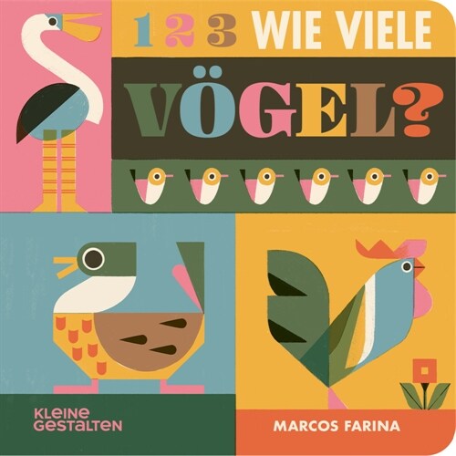 1 2 3 Wie viele Vogel (Board Book)