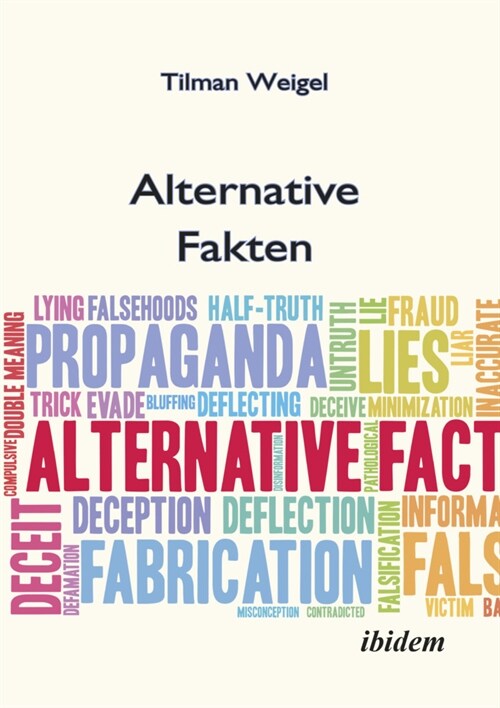 Alternative Fakten - Was darf ich noch glauben (Paperback)