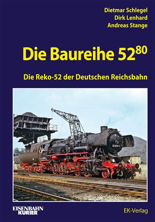 Die Baureihe 52.80 (Hardcover)