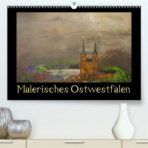 Malerisches Ostwestfalen (Premium, hochwertiger DIN A2 Wandkalender 2023, Kunstdruck in Hochglanz) (Calendar)