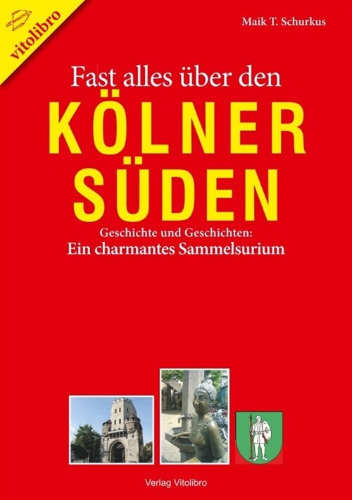 Fast alles uber den Kolner Suden (Paperback)