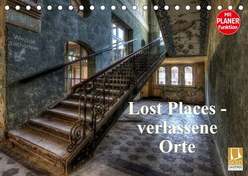 Lost Places - verlassene Orte (Tischkalender 2023 DIN A5 quer) (Calendar)