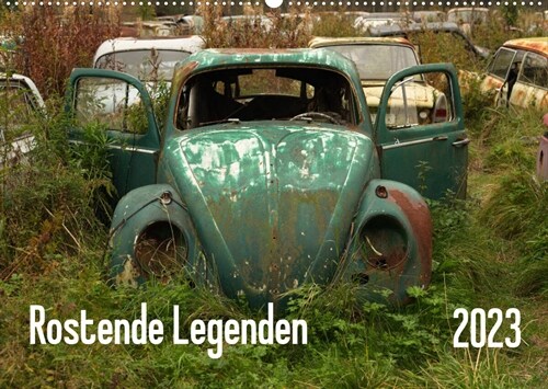 Rostende Legenden (Wandkalender 2023 DIN A2 quer) (Calendar)