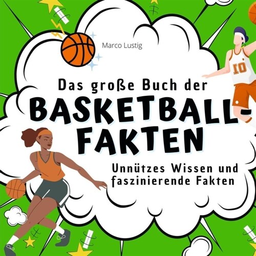 Das große Buch der Basketball-Fakten (Paperback)
