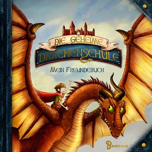 Die geheime Drachenschule - Mein Freundebuch (Hardcover)
