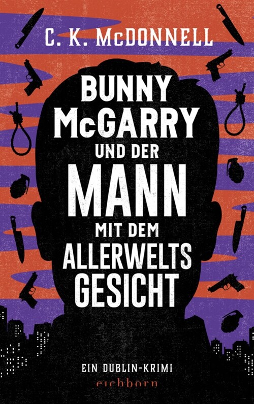 Bunny McGarry und der Mann mit dem Allerweltsgesicht (Paperback)