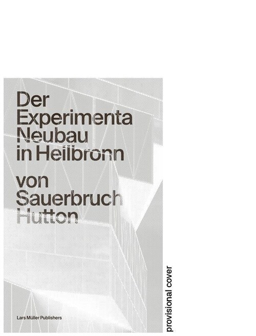 Der Experimenta Neubau in Heilbronn (Paperback)