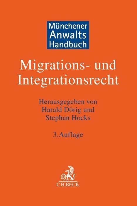 Handbuch Migrations- und Integrationsrecht (Hardcover)
