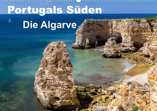 Portugals Suden - Die Algarve (Wandkalender 2023 DIN A2 quer) (Calendar)