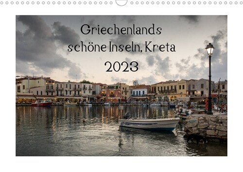 Griechenlands schone Inseln, Kreta (Wandkalender 2023 DIN A3 quer) (Calendar)