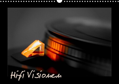 Hifi Visionen (Wandkalender 2023 DIN A3 quer) (Calendar)