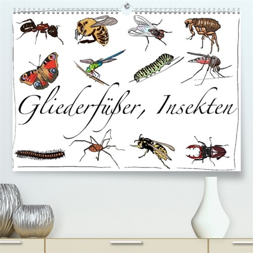 Gliederfußer und Insekten (Premium, hochwertiger DIN A2 Wandkalender 2023, Kunstdruck in Hochglanz) (Calendar)