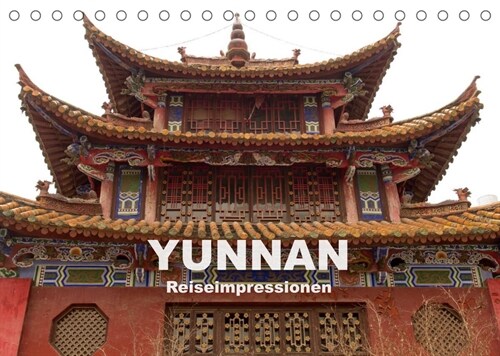 Yunnan - Reiseimpressionen (Tischkalender 2023 DIN A5 quer) (Calendar)