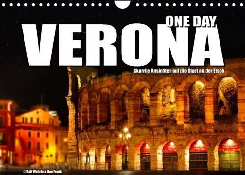 ONE DAY VERONA (Wandkalender 2023 DIN A4 quer) (Calendar)