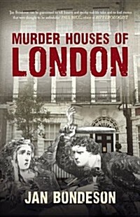 Murder Houses Of London (Hardcover)