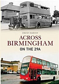 Across Birmingham on The 29A (Paperback)