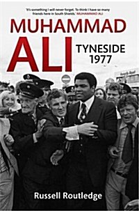 Muhammad Ali Tyneside 1977 (Paperback)