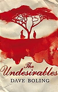The Undesirables (Hardcover, Main Market Ed.)