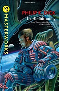 Dr Bloodmoney (Paperback)