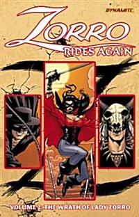 Zorro Rides Again Volume 2: The Wrath of Lady Zorro (Paperback)