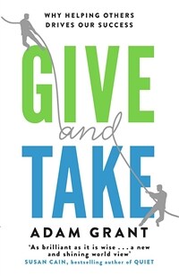 Give and Take : Why Helping Others Drives Our Success (Paperback) - 기브앤테이크 Give and Take