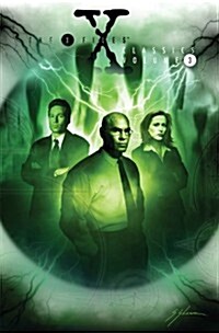 The X-Files Classics, Volume 3 (Hardcover)