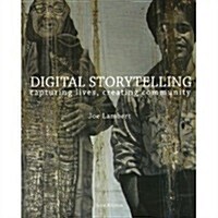Digital Storytelling Capturing Lives, Cr (Paperback)