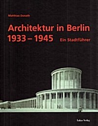 Architektur In Berlin 1933 1945 (Hardcover)