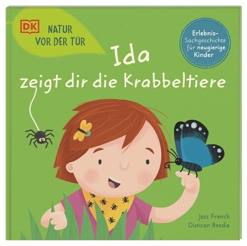 Natur vor der Tur.Ida zeigt dir die Krabbeltiere (Hardcover)