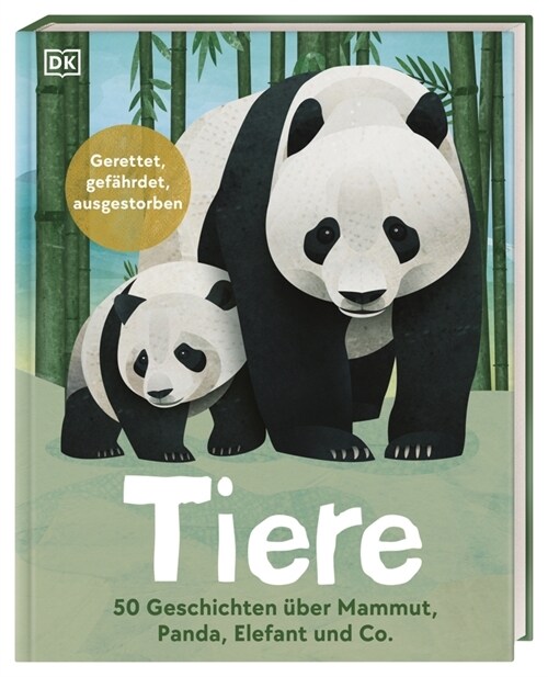 Tiere: 50 Geschichten uber Mammut, Panda, Elefant und Co. (Hardcover)