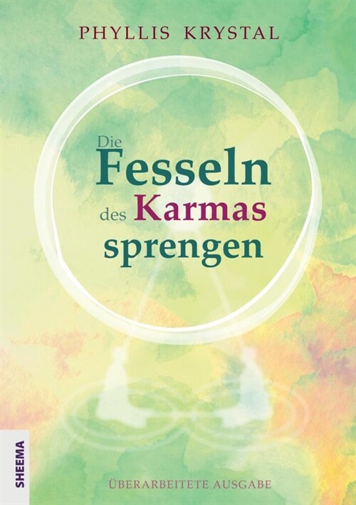 Die Fesseln des Karmas sprengen (Paperback)
