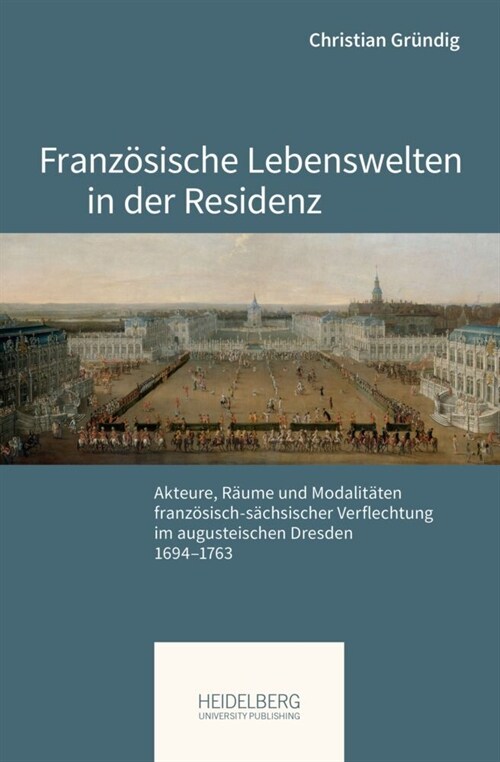 Franzosische Lebenswelten in der Residenz (Hardcover)