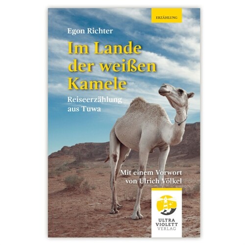 Im Lande der weißen Kamele (Paperback)