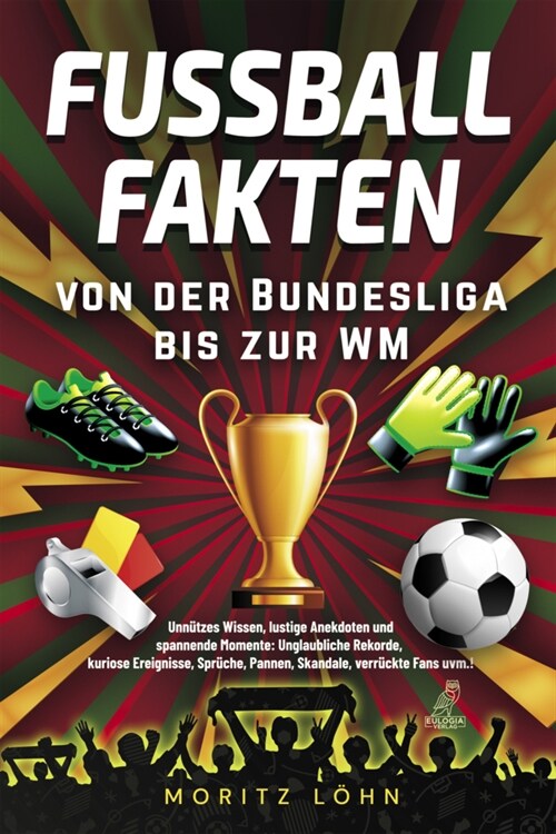 Fußballfakten - von der Bundesliga bis zur WM (Book)